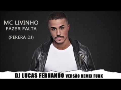 MC Livinho - Fazer Falta (DJ LUCAS FERNANDO Versão Remix Funk)