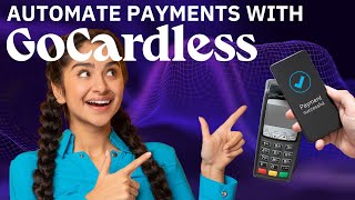GoCardless tutorial setting up Direct Debit payments for a business