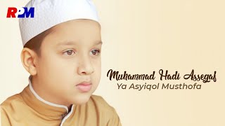Download lagu Muhammad Hadi Assegaf - Ya Asyiqol Musthofa mp3 Download lagu Muhammad Hadi Assegaf - Ya Asyiqol Musthofa mp3