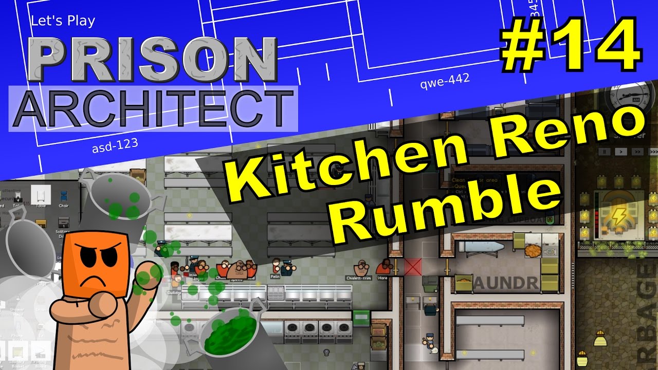 Prison Architect #14 | Kitchen Reno Rumble