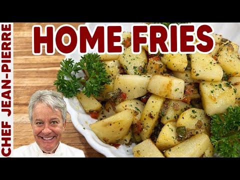 Easy To Make Home Fries | Chef Jean-Pierre