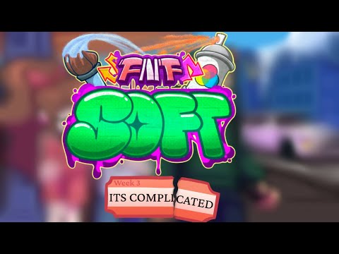 Friday Night Funkin' Soft [WEEK 3] It's complicated