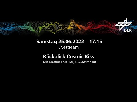 Rückblick Cosmic Kiss  | DLR – Gläsernes Studio| ILA Berlin 2022