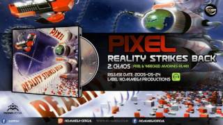 Astrix & DJ HighGuy - Chaos (Pixel & Wrecked Machines Remix)