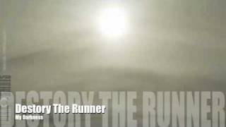 Destroy The Runner-My Darkness