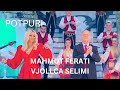 Potpuri (Gezuar 2020) Mahmut Ferati & Vjollca Selimi