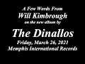 A Few Words from Will Kimbrough on The Dinallos