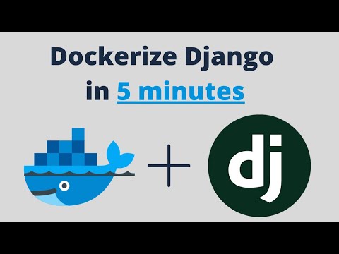 How to Dockerize Django in 5 minutes thumbnail