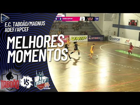 E.C. TABOÃO/MAGNUS X ADEF/APCEF LFF SICREDI 2024 AO VIVO MELHORES MOMENTOS FALANDO LIVE SPORTS