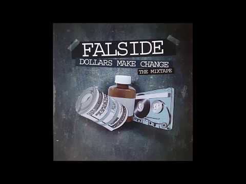 Falside - Dollars Make Change (2010) Underground Hip Hop Mixtape Ft. B-Real Ill Bill Slaine C-Rayz