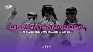 Download lagu DJ DIMANA MANA DOSA - NASIDA RIA | DISINI DOSA DISANA DOSA DIMANA MANA ORANG BERDOSA BOOTLEG mp3