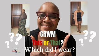 GRWM: this or that? What did I wear to my cousins wedding?