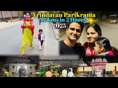 Vrindavan Parikrama Latest & Detailed Video || 12 Kms in 2 Hours || Vrindavan Parikrama Marg