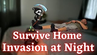 How To Survive A Home Invasion At Night
