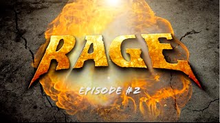 Rage - New Line-up Episode #2 (Official)