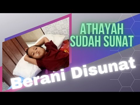 Sunatan Athayah | Berani | Athayah Ahmad Ramadhan