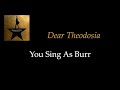 Hamilton - Dear Theodosia - Karaoke/Sing With Me: You Sing Burr