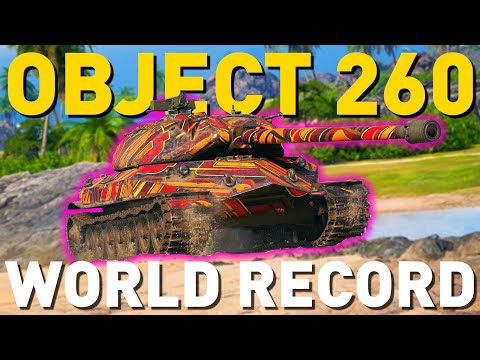 New Object 260 WORLD RECORD in World of Tanks!