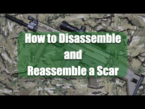 How to Disassemble and Reassemble a FN Scar