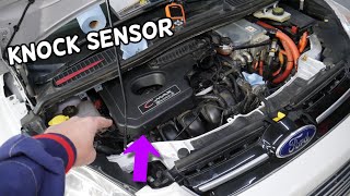 KNOCK SENSOR REPLACEMENT LOCATION FORD C-MAX FORD FUSION LINCOLN MKZ HYBRID ENERGI