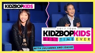 Best Time Ever with Julianna &amp; Isaiah from The KIDZ BOP Kids