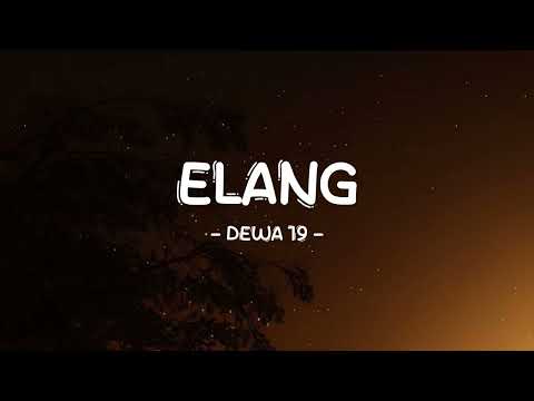 Dewa 19 - Elang - Lirik Pro