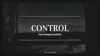 Control ‐ For King and Country / sub español / traducción
