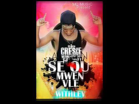 Withley -Se ou mwen vle