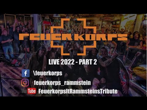 FEUERKORPS Rammstein Tribute - LIVE 2022 - part 2