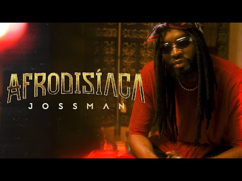 Afrodisíaca, Jossman - Video Oficial