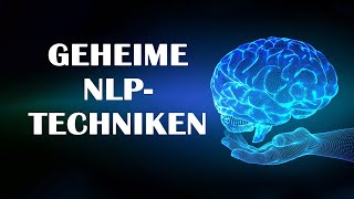 Ihr Leben wird sich für immer verändern! Geheime NLP Techniken für Anfänger. Hörbuch Komplett