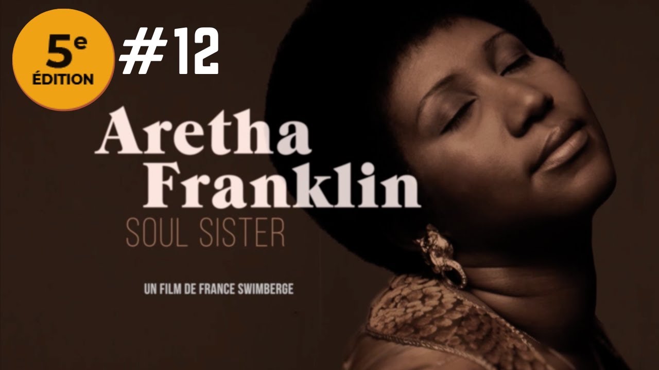 Miniature de la vidéo Aretha Franklin : Soul Sister - Bande Annonce - 5ème édition Festival Les Révoltés du Monde du film Aretha Franklin, soul sister
