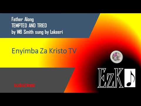 Nabudde - Farther along - tempted and tried