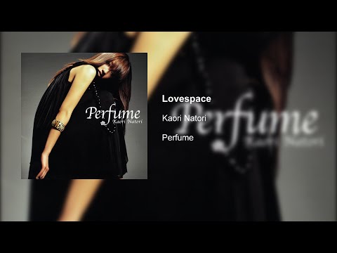 Kaori Natori - Lovespace