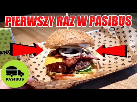 TESTE PIERWSZY RAZ W PASIBUS - SPRAWDZAM JAK SMAKUJE BURGER