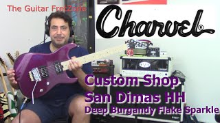 Video thumbnail for Charvel USA Custom Shop San Dimas Deep Burgundy Flake Sparkle Demo/Review by The Guitar FretZone