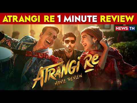 Atrangi re Movie 1 Minute Review | Galatta Kalyanam Movie Review In tamil | Akshay Kumar | Dhanush