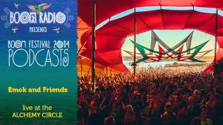 Emok and Friends - Alchemy Circle 07 - Boom Festival 2014