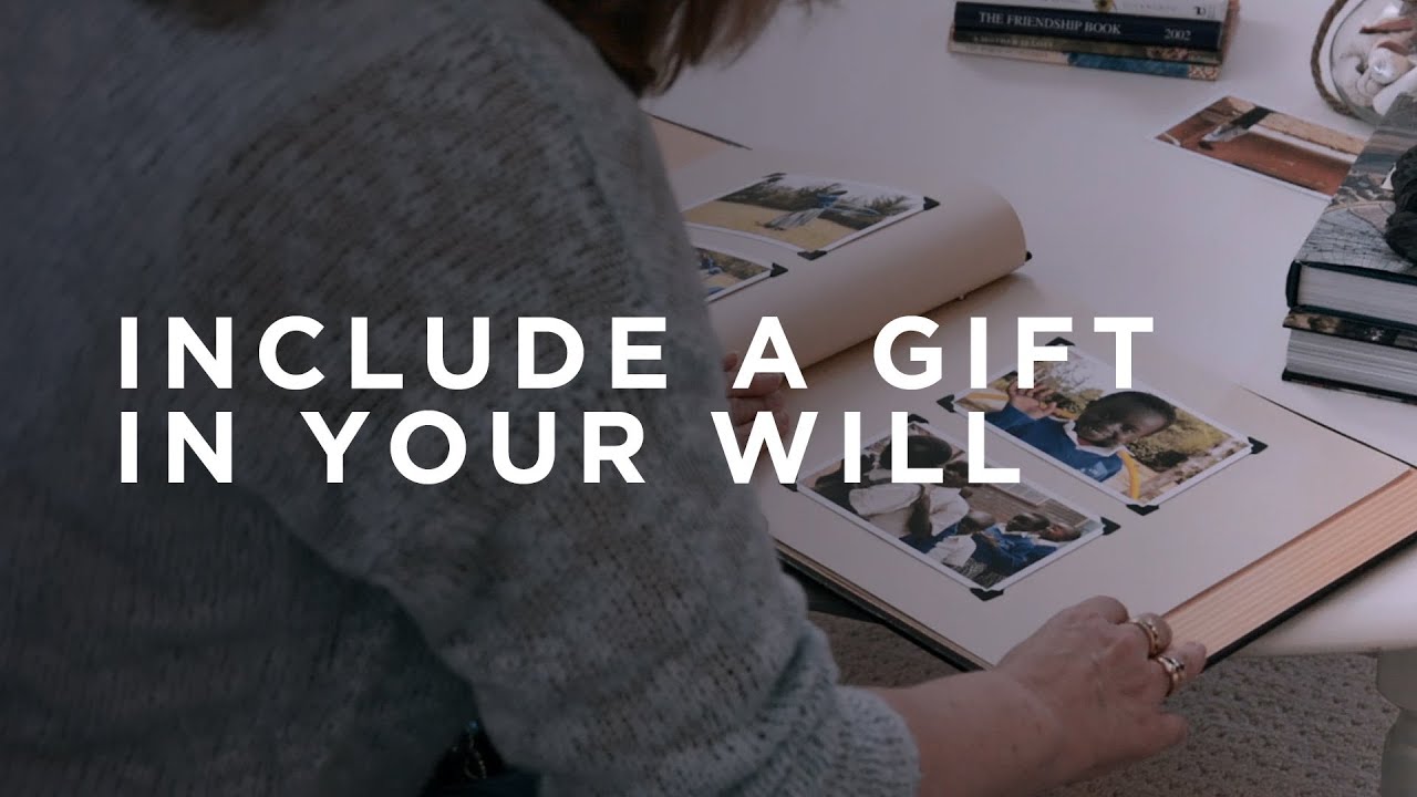 Include a Gift in Your Will | Compassion Australia