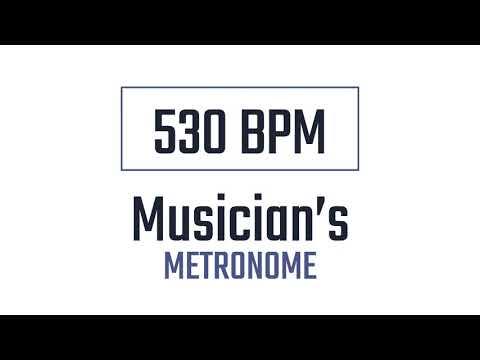 530 BPM - Metronome
