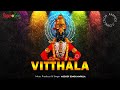 Vitthala Ll Pandharpur Vari Ll Mickey Singh Narula Ll Karmick Connection II