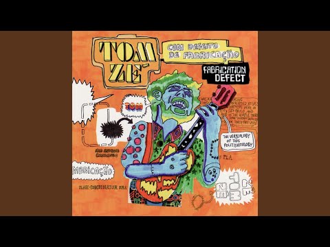 Cedotardar - Tom Zé