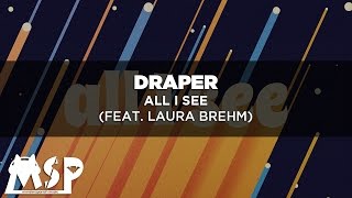 Draper - All I See (feat. Laura Brehm) | Sub. Español