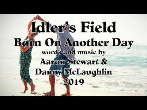 Born On Another Day by Idler's Field