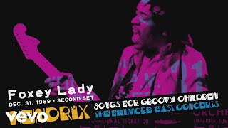 Jimi Hendrix - Foxey Lady (Live at the Fillmore East, NY - 12/31/69 - 2nd Set - Audio)