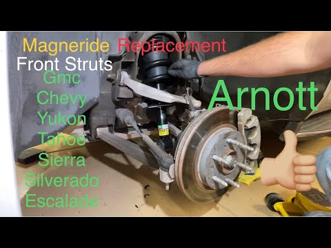 Arnott Front Struts install Yukon Magnaride GMC Chevy Tahoe Silverado Sierra Escalade 2015-2020