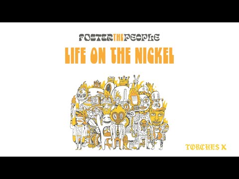 Foster The People - Life on the Nickel (Official Audio)