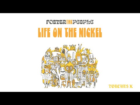 Foster The People - Life on the Nickel (Official Audio)