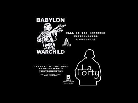 Jordi LaForty And Babylon Warchild - Letter To The Past (Call Of The Warchild WEB 2015)