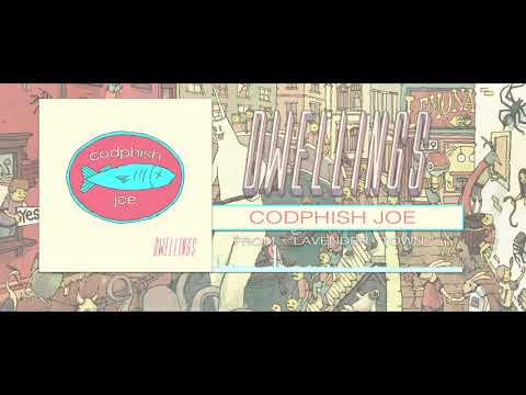 Codphish Joe - Dwellings